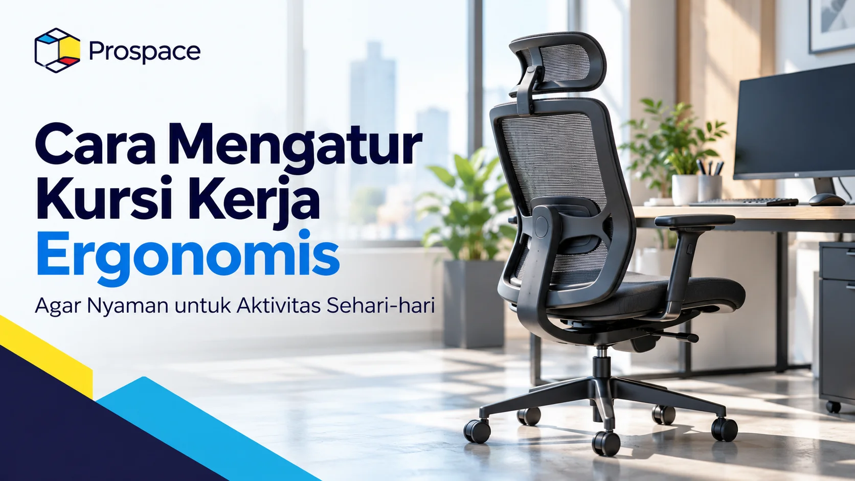 Cara Mengatur Kursi Kerja Ergonomis agar Nyaman Digunakan di Kantor